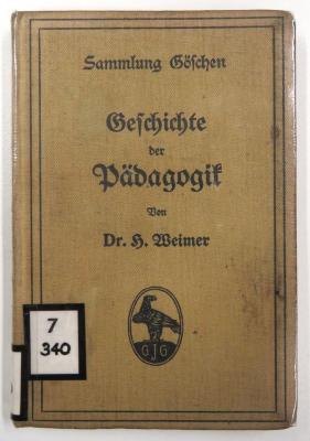 7/340 : Geschichte der Pädagogik (1910)