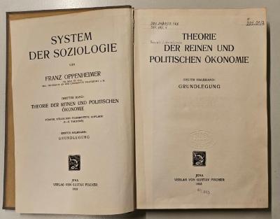 A 2/OPP 4-3,1 : System der Soziologie. Dritter Band: Theorie der reinen und politischen Ökonomie. Erster Halbband: Grundlegung (1923)