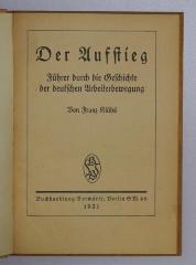 SA 1030 : Der Aufstieg : Führer durch die Geschichte der deutschen Arbeiterbewegung (1921)