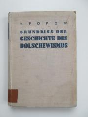 Sz Bc I 71 : Grundriss der Geschichte des Bolschewismus (1934)