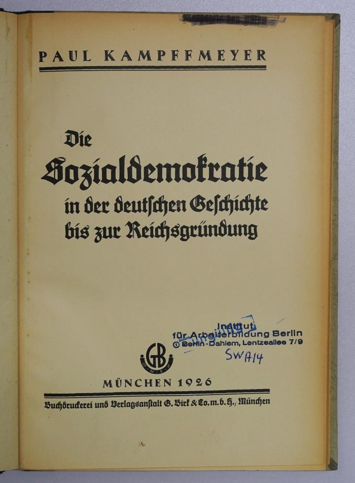 SA 580 : Die Sozialdemokratie in der deutschen Geschichte bis zur Reichsgründung (1926)