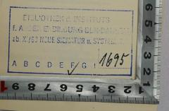 - (Bibliothek des Instituts für Arbeiterbildung Berlin-Dahlem), Stempel: Berufsangabe/Titel/Branche, Ortsangabe, Signatur; 'Bibliothek d. Instituts f. Arbeiterbildung BLN-Dahlem ab: XI/69 neue Signatur u. Systematik F 1695'. 