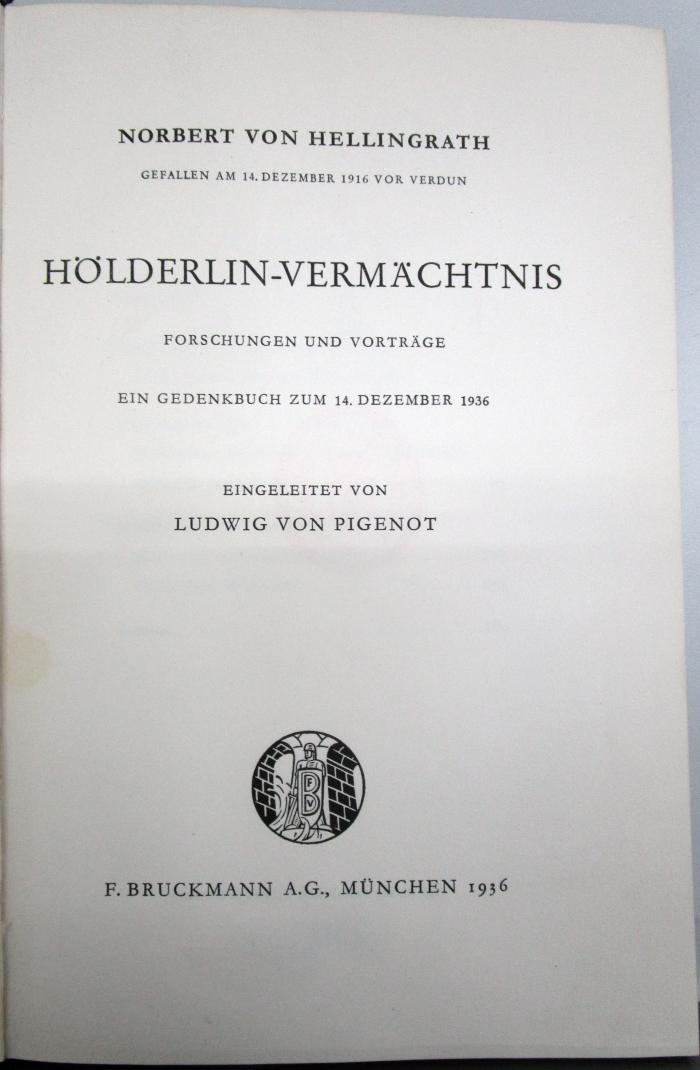 Cg 938: Hölderlin-Vermächtnis : Forschungen und Vorträge. Ein Gedenkbuch zum 14. Dezember 1936  (1936)