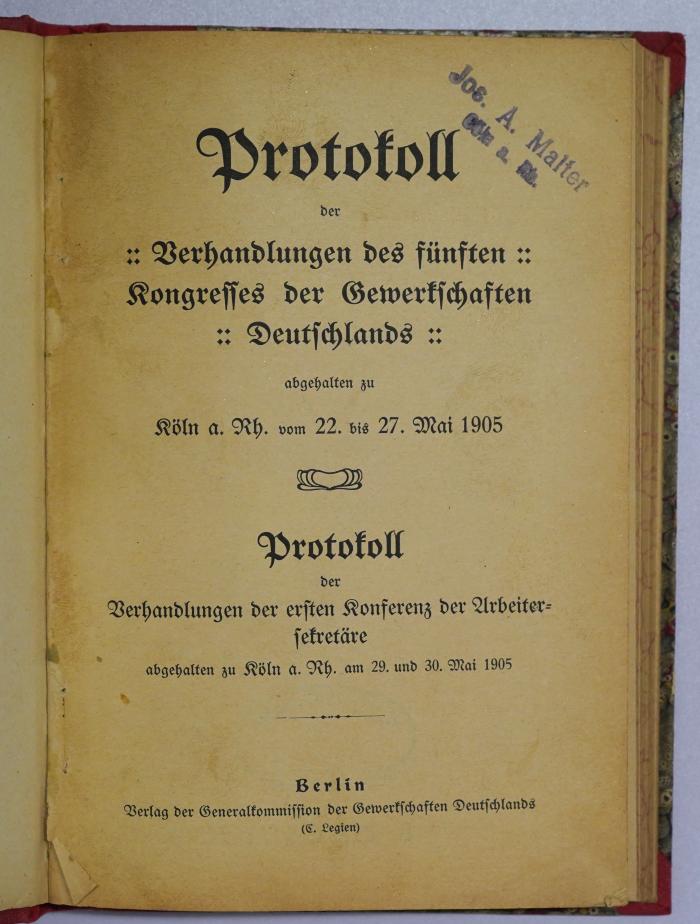 SA 1352-5 : Protokoll der Verhandlungen des fünften Kongresses der Gewerkschaften Deutschlands
 (1905)