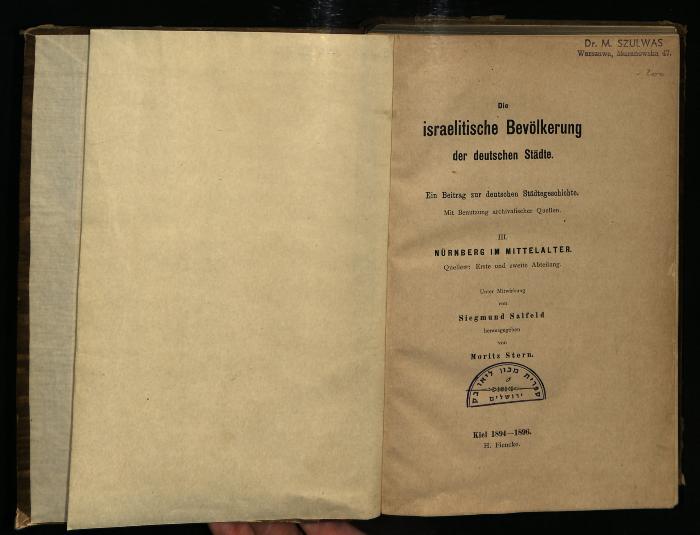 JUD II F7 5107 : Die israelitische Bevölkerung der deutschen Städte. Ein Beitrag zur deutschen Stadtgeschichte. Mit Benutzung archivalischer Quellen.
 (1894–1896)