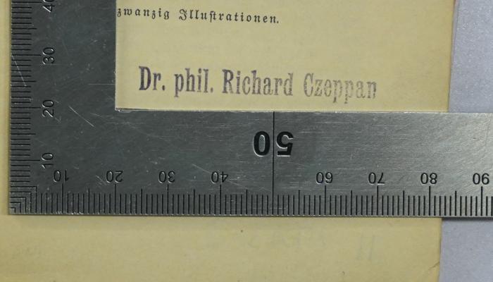 II 2713-3  (Lesesaal) : Am Nil. 3 ((1898));- (Czeppan, Richard Dr.), Stempel: Name; 'Dr. phil. Richard Czeppan'. 