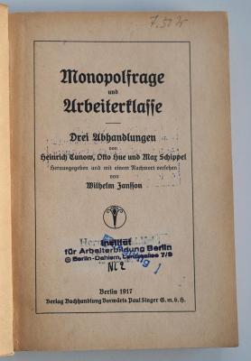 SA 181 : Monopolfrage und Arbeiterklasse. Drei Abhandlungen. (1917)