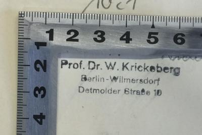 - (Krickeberg, Walter), Stempel: Name, Ortsangabe; 'Prof. Dr. W. Krickeberg
Berlin-Wilmersdorf
Detmolder Straße 10'.  (Prototyp);Gesch 10 c 1 pit 1 : William Pitt, Graf Von Chatham (1905)