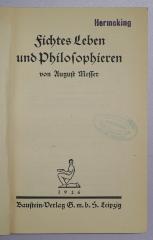 SA 1973 : Fichtes Leben und Philosophieren (1926)
