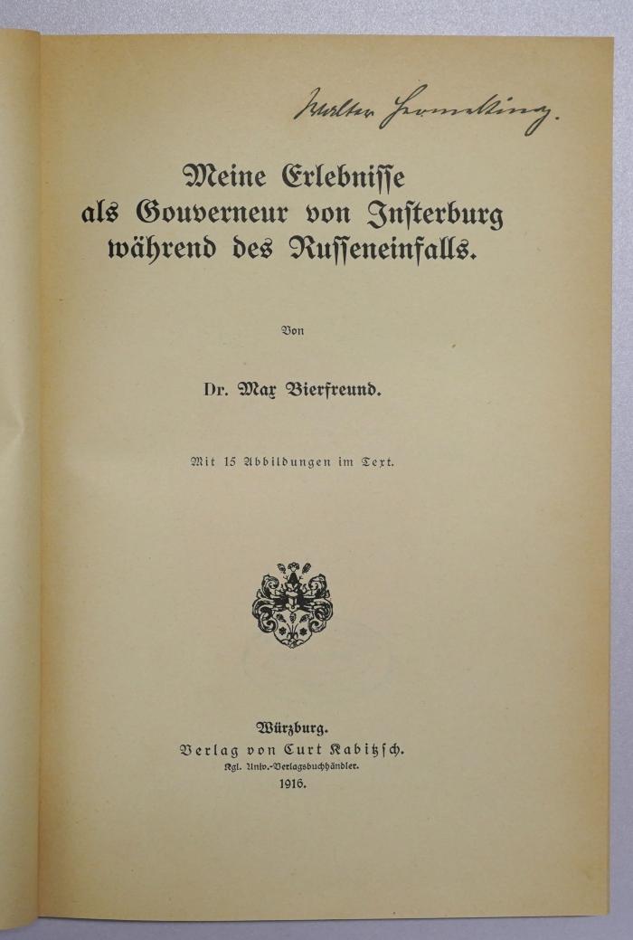 SA 3090 : Meine Erlebnisse als Gouverneur von Insterburg während des Russeneinfalls (1916)
