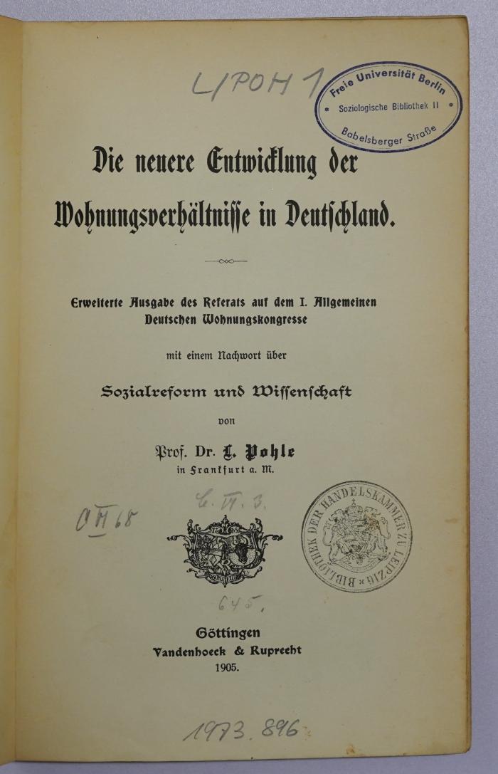 Ig 32 : Die neuere Entwicklung der Wohnungsverhältnisse in Deutschland (1905)