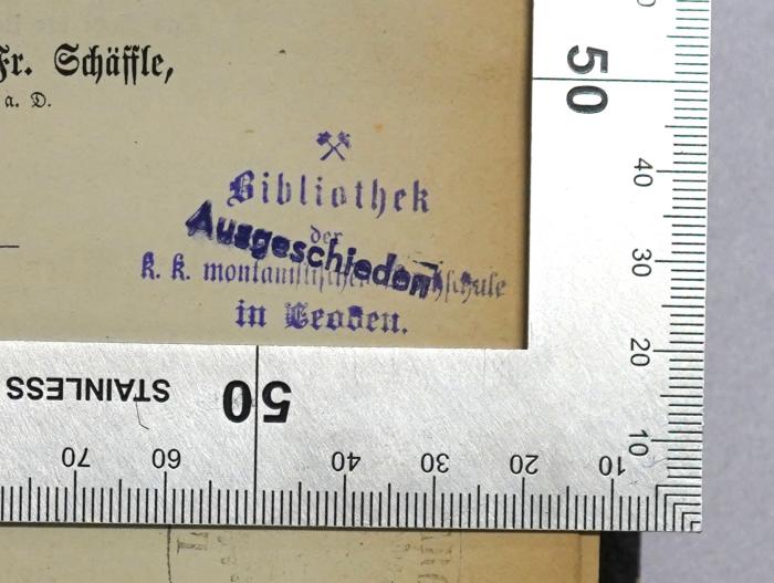 Ig 24-1 : Bau und Leben des socialen Körpers : Allgemeiner Theil (1875);- (Bibliothek der k.k. montanistischen Hochschule Leoben), Stempel: Name, Berufsangabe/Titel/Branche, Ortsangabe; 'Bibliothek der k.k. montanistischen Hochschule in Leoben'.  (Prototyp)