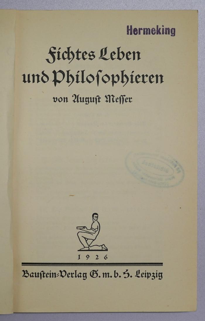 SA 1973 : Fichtes Leben und Philosophieren (1926)