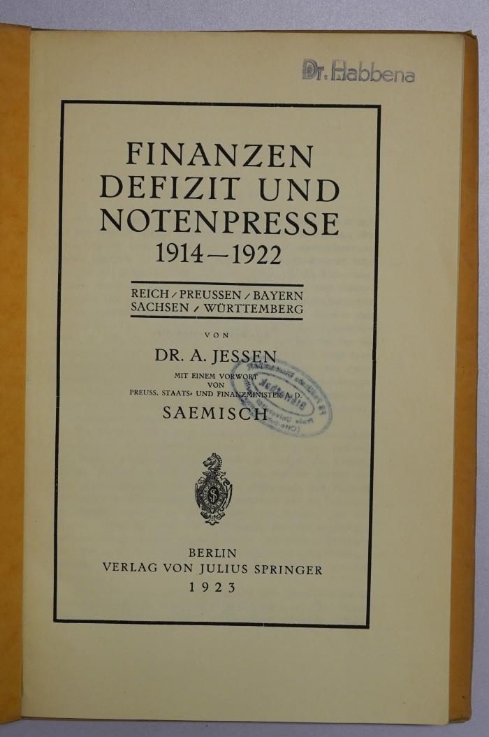 SA 2028 : Finanzen, Defizit und Notenpresse neunzehnhundertvierzehn bis neunzehnhundertzweiundzwanzig : Reich, Preussen, Bayern, Sachsen, Württemberg (1923)