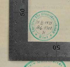 - (Institut für Staatsforschung), Stempel: Name, Berufsangabe/Titel/Branche, Ortsangabe; 'Institut für Staatsforschung Kiel 10.IV.1933 ab 1308 K'. 