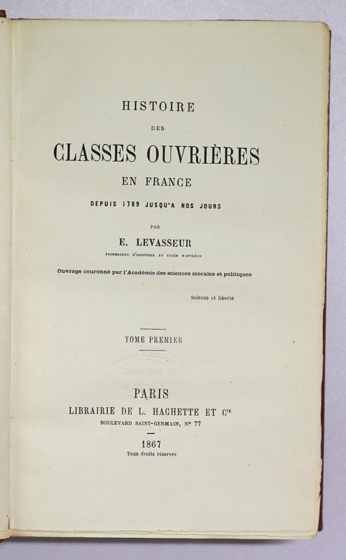 Ig 82-1;Ig 82-2 ; ;:  Histoire des classes ouvrières en France depuis 1789 jusqu' à nos jours. 1. et. 2. (1867)