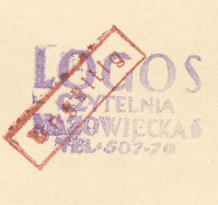 - (Czytelnia LOGOS), Stempel: Buchhändler; 'LOGOS CZYTELNIA MAZOWIECKA 6 TEL. 507-70'. 