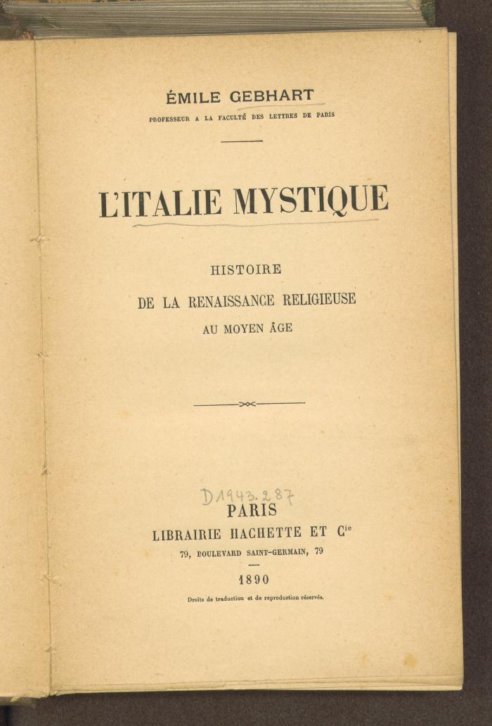 Cx 56050:F8 : L' Italie mystique : Histoire de la renaissance religieuse au moyen-âge. (1890)