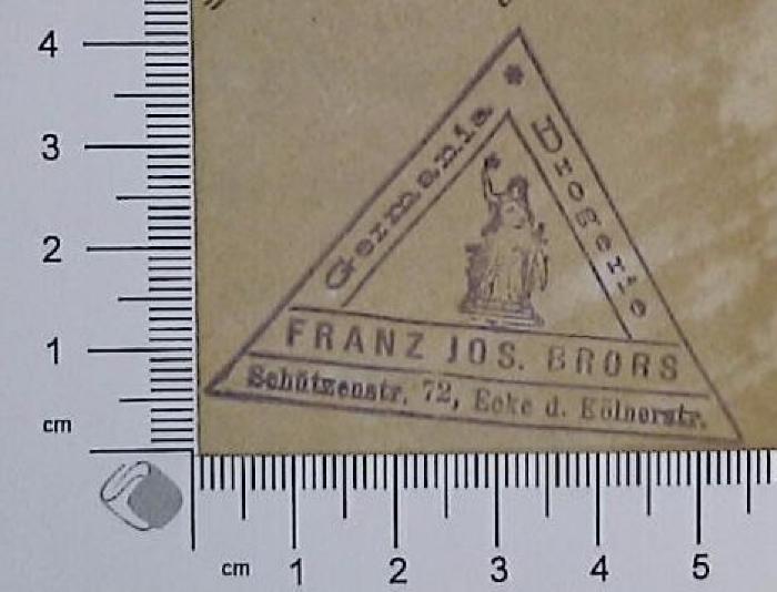 - (Brors, Franz Josef), Stempel: ; 'Germania Drogerie Franz Jos. Brors Schützenstr. 72, Ecke d. Kölnerstr.'.  (Prototyp)