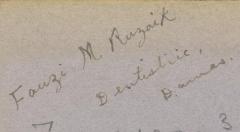 - (Rozeik, Fanzi Mussad), Von Hand: Name; 'Fanzi M. Ruzaik
Dentistrie, Damas.'. 