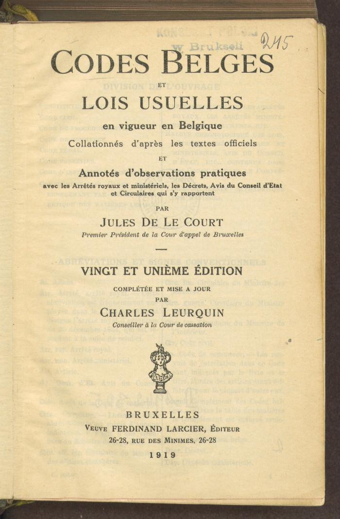 Hm 6032'21':F8 : Codes belges et lois usuelles en vigueur en Belgique : coll. d'après les textes officieles et annot. d'observations pratiques. (1919)