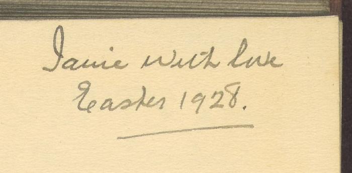 - (Behrend-Middleton, Janie), Von Hand: Widmung; 'Janie with love Easter 1928'. 