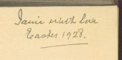 - (Janie Behrend-Middleton), Von Hand: Widmung; 'Janie with love Easter 1928'. 