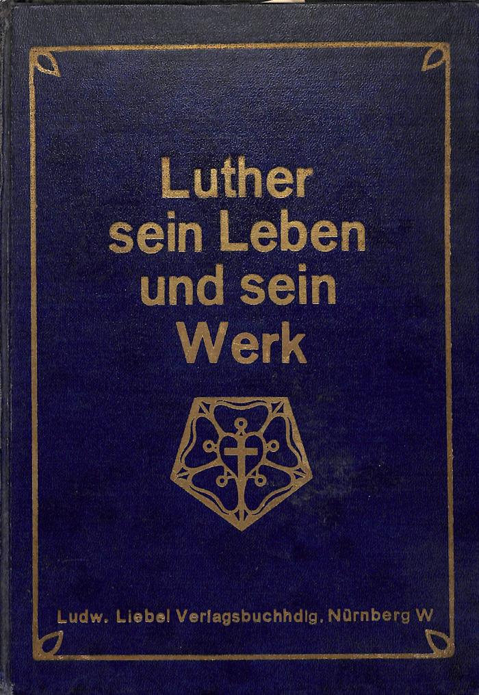B 3429 : Luther und sein Werk. Eine Sammlung deutscher Gedichte. (1917)
