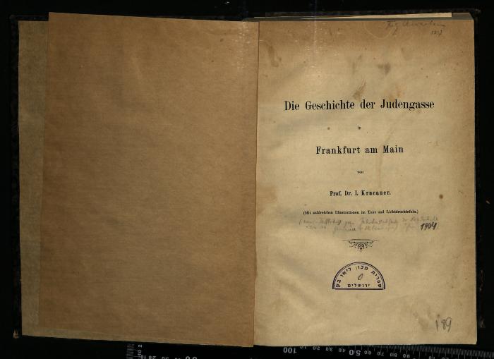 JUD II F3 2767 : Die Geschichte der Judengasse in Frankfurt am Main
 (1904)