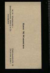 - (Eric M. Warburg), Post: Name; 'ERIC M. WARBURG
M. M. WARBURG – BRINCKMANN, WIRTZ & CO.
HAMBURG
FERDINANDSTR. 75
TELEFON 32821'. 