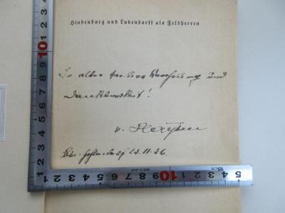 -, Von Hand: Widmung; 'In alter treuer Verehrung und Dankbarkeit!
v. Haeften
Berlin Zehlendorf 23.11.36.'