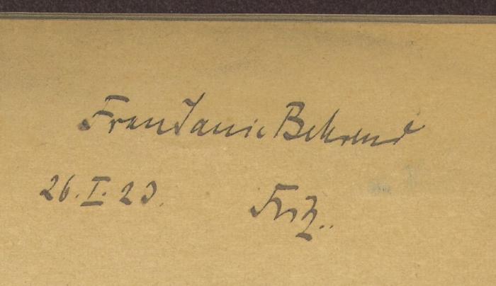 - (Janie Behrend-Middleton;Fritz Behrend), Von Hand: Name; 'Frau Janie Behrend 26.I.23 Fritz'. 