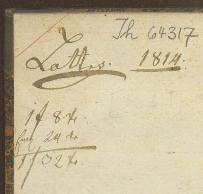 - (Lotter, Joseph), Von Hand: Name; 'Lotter 1814 [unleserlicher Text]'. 
