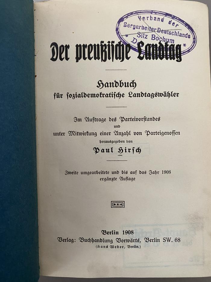 00/13578 : Der preußische Landtag : Handbuch für sozialdemokratische Landtagswähler (1908)