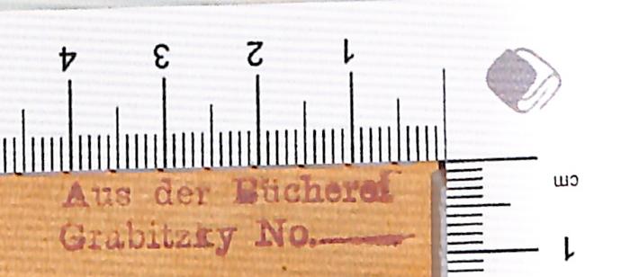 - (Bücherei Grabitzky), Stempel: ; 'Aus der Bücherei Grabitzky No. '.  (Prototyp)