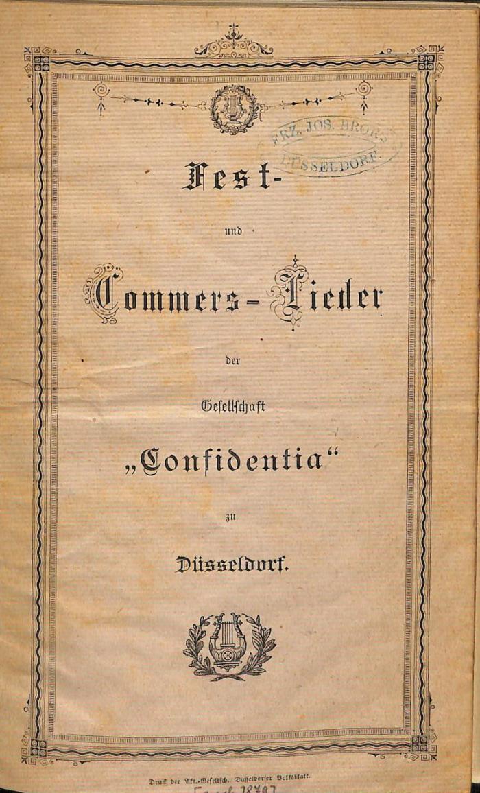 DLIT7604 : Fest- und Commers-Lieder der Gesellschaft "Confidentia" zu Düsseldorf ([nach 1879])
