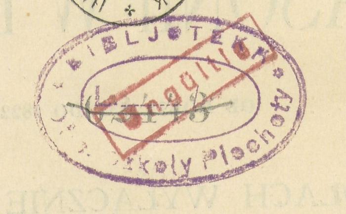 -, Stempel: Name; 'BIBLJOTEKA Ofic. Szkoły Piechoty'