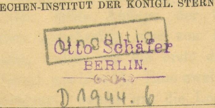 - (Schäfer, Otto), Stempel: Name; 'Otto Schäfer BERLIN'. 