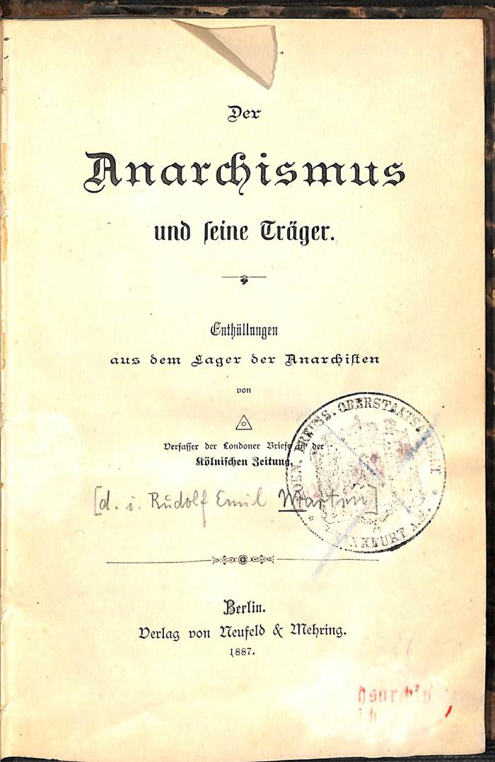 S 3586 : Der Anarchismus und seine Träger. Enthüllungen aus dem Lager der Anarchisten. (1887)