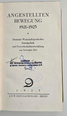 SA 1425 : Angestellten Bewegung 1921-1925 : Deutsche Wirtschaftsgeschichte, Sozialpolitik und Gewerkschaftsentwicklung aus bewegter Zeit (1925)