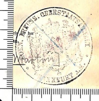 - (Königlich Preussischer Oberstaatsanwalt (Frankfurt a.M.)), Stempel: Name, Ortsangabe, Wappen; 'KOEN. PREUSS. OBERSTAATSANWALT / FRANKFURT A. M.'. 