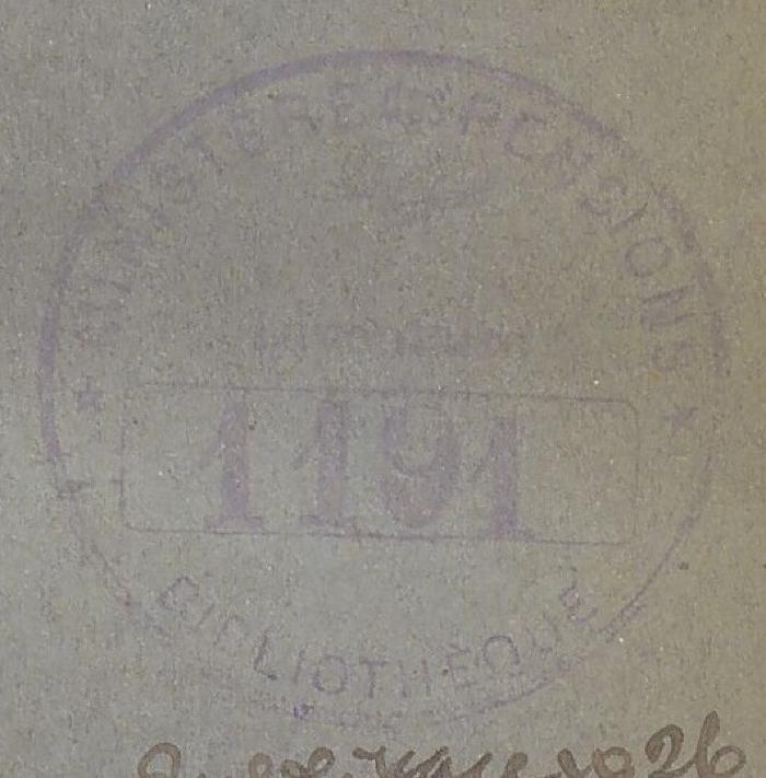 - (Ministere des Pensions Bibliotheque), Stempel: Monogramm; 'MINISTERE des PENSIONS. BIBLIOTHÈQUE'. 
