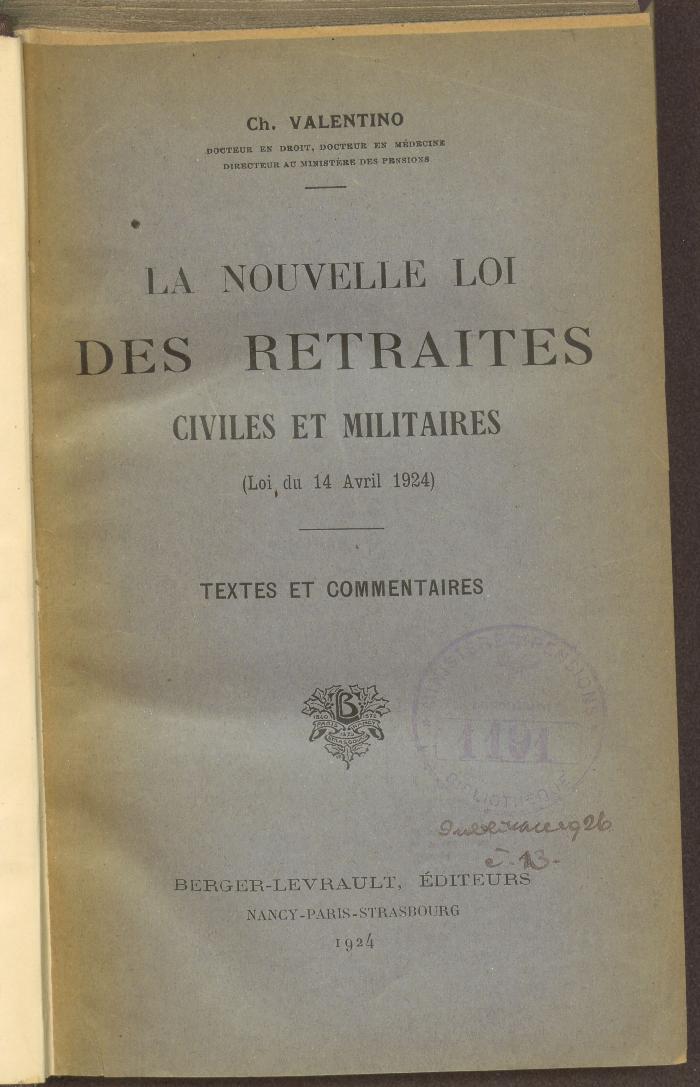 Fe 42906:F8 : La nouvelle loi des retraites civiles et militaires (loi du 14 avril 1924) : textes et comm.. (1924)
