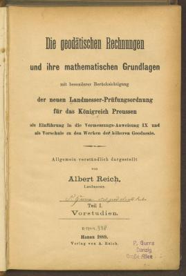 Of 1077:1:F8 : Die geodätischen Rechnungen und ihre mathematischen Grundlagen mit besonderer Berücksichtigung der neuen Landmesserprüfungsordnung für das Königreich Preussen. 1, Vorstudien. (1889)