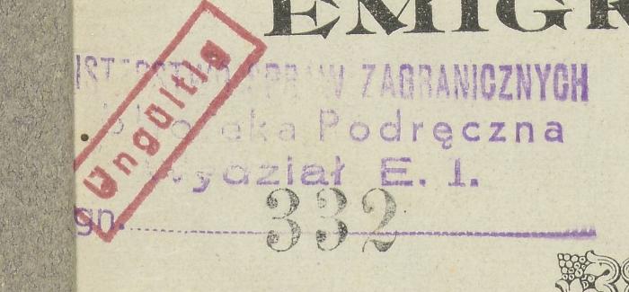- (Polen. Konsulat Rzeyczypospolitej Polskiej. Kuytyba), Stempel: Name; 'MINISTERSTWO SPRAW ZAGRANICZNYCH. Bibljoteka Podręczna Wydział E. I. Sygn. | 332'. 