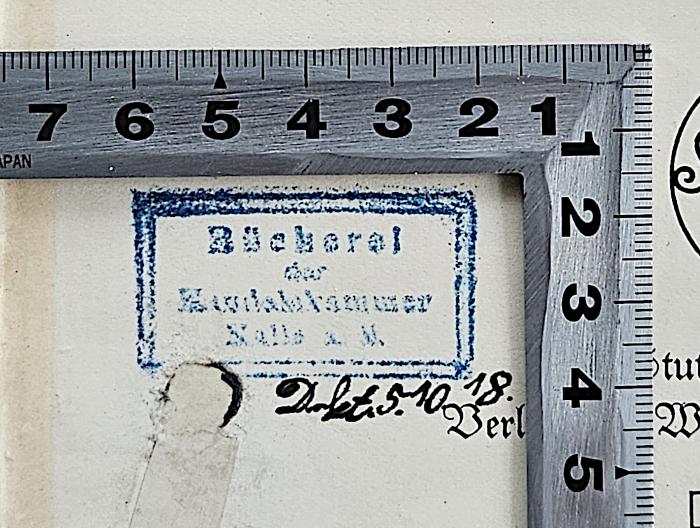 ausgesondert : Kleinsiedlungen aus Friderizianischer Zeit  (1918);- (Bücherei Handelskammer Halle a. S.), Stempel: Ortsangabe, Berufsangabe/Titel/Branche, Datum; 'Bücherei der Handelskammer
Halle a. S.
[Dr...] 5.10.18.'. 