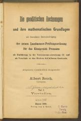 Of 1077:1:F8 : Die geodätischen Rechnungen und ihre mathematischen Grundlagen mit besonderer Berücksichtigung der neuen Landmesserprüfungsordnung für das Königreich Preussen. 1, Vorstudien. (1889)