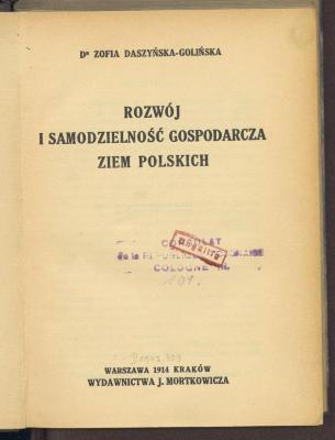 Fh 60413/25:F8 : Rozwój i samodzielność gospodarcza ziem polskich. (1914)