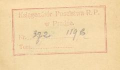 - (Polen. Poselstwo Rzeczypospolitej Polskiej w Pradze), Stempel: Inventar-/ Zugangsnummer; 'Księgozbiór Poselstwa R.P. w Pradze. | Nr. 372 1196 | Tom.

Übersetzung: Die Büchersammlung der Botschaft der R.P. in Prag.'. 