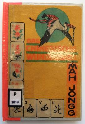 P 3019 : Mah-Jongg. Etwas von seinem Ursprung und wie man es spielt. (1924)